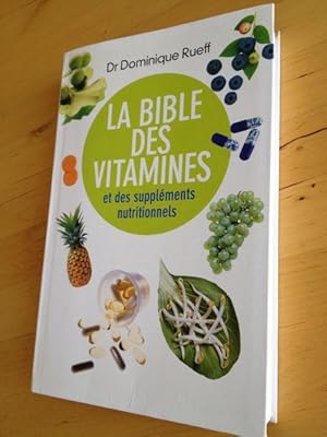La Bible Des Vitamines Et Des Supléments Nutritionnels