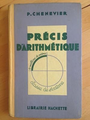 Précis d'arithmétique. Arithmétique et dessin géométrique. Classe de sixième, année préparatoire ...