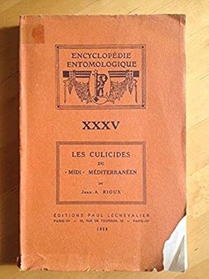 Les Culicides Du "Midi" Méditerranéen. Etude Systématique Et Écologique