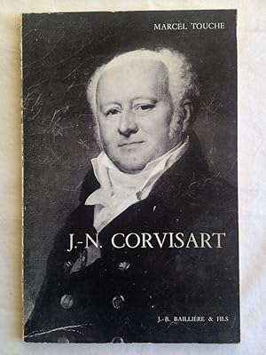 J.-N. Corvisart. Praticien Célèbre, Grand Maître De La Médecine