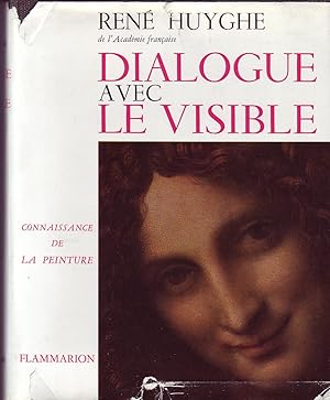 Dialogue Avec Le Visible