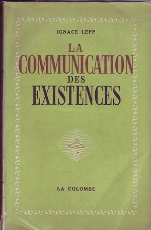 La Communication Des Existences