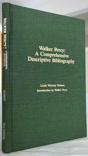 Walker Percy: A Comprehensive Descriptive Bibliography