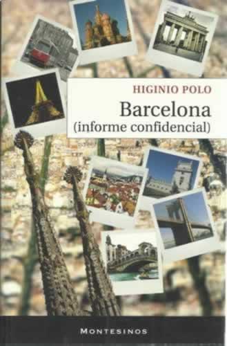 Barcelona. Informe confidencial - Polo, Higinio