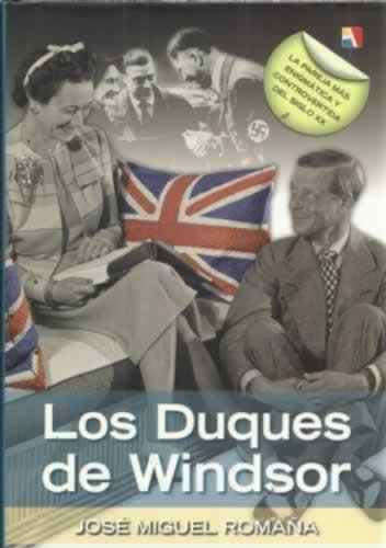 Los Duques de Windsor - Romaña Arteaga, José Miguel