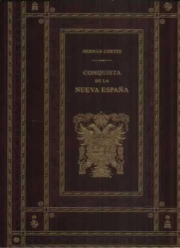 Conquista de la nueva España. Facsímil + transcripción. 2 tomos - Cortes, Hernan