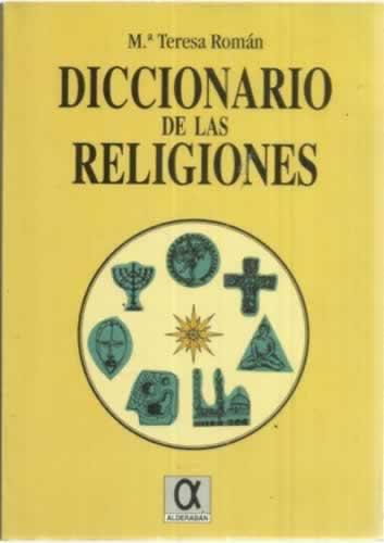 Diccionario de las religiones - Román, María Teresa