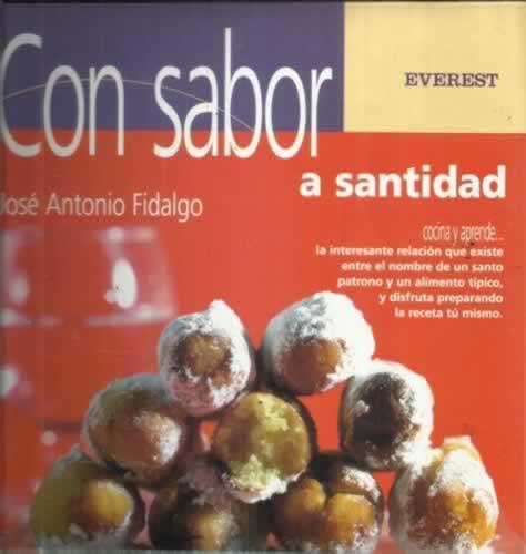 Con sabor a santidad - Fidalgo, José Antonio