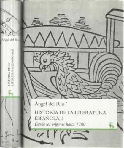 Historia de la Literatura Española. Tomo 1 y 2 - del Río, Ángel