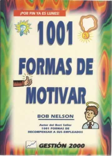 1001 formas de motivar - Nelson, Bob