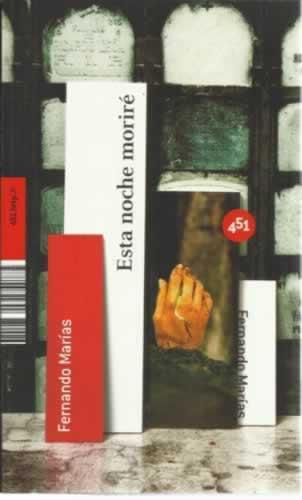 Esta noche moriré - Marías Amondo, Fernando