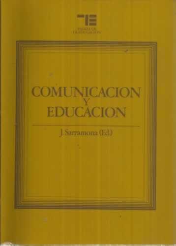 COMUNICACIÓN Y EDUCACIÓN - Sarramona López, Jaume