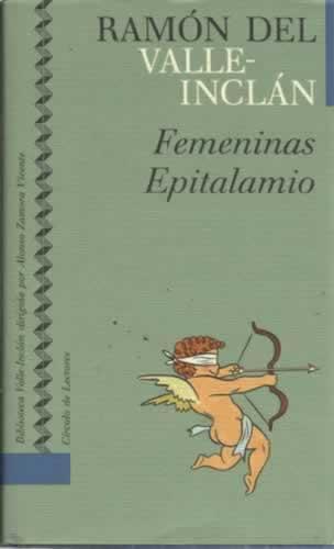 Femeninas Espitalamio - Del Valle-Inclán, Ramón