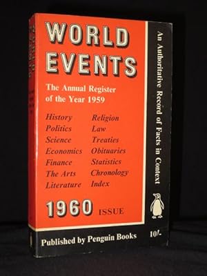 World Events: The Annual Register of the Year 1959: Penguin Reference Books R17