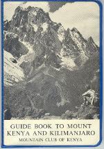 9780901516558 Guidebook To Mount Kenya And Kilimanjaro 9780901516558 Guidebook To Mount Kenya And Kilimanjaro