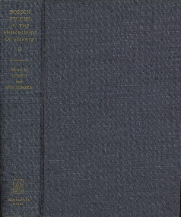 Proceedings of the Boston Colloquium for the Philosophy of Science, 1962-1964, Vol. 2: In Honor of Philipp Frank (Boston Studies in the Philosophy of Science) (1965-01-31)