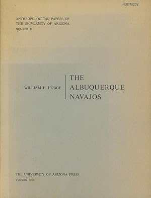 The Albuquerque Navajos; Anthropological Papers of the University of Arizona, No. 11