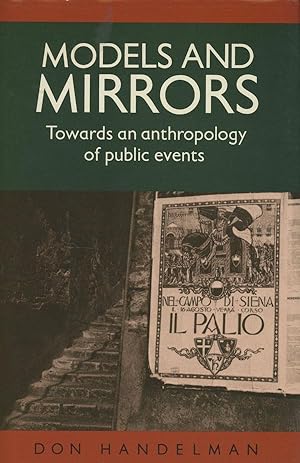 Models and Mirrors; Towards an anthropology of public events