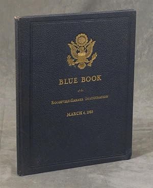 Blue Book of the Inauguration of Franklin Delano Roosevelt and John Nance Garner as President and...