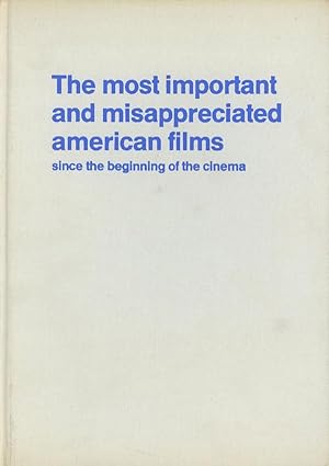 The Most Important and Misappreciated American Films Since the Beginning of the Cinema