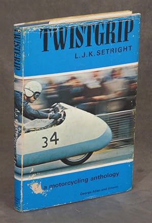 Twistgrip, A Motorcycling Anthology; Motor Cycling