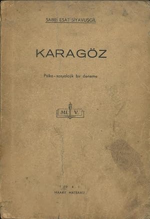 Karagöz : psiko-sosyolojik bir deneme / Karagoz