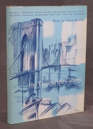 The Tune of the Calliope: Poems and Drawings of New York