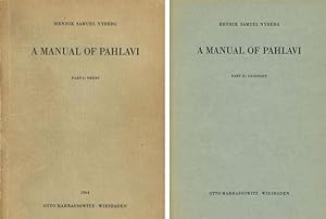 A Manual of Pahlavi, 2 vols.--Part I: Texts, Alphabets, Index, Paradigms, Notes and an Introducti...