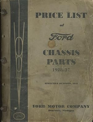 3 Chassis Parts Lists bound together: Price List of Ford Chassis Parts 1928-37, Effective October...