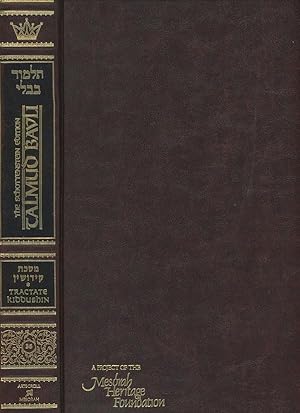 Talmud Bavli: The Gemara.; The Schottenstein Edition; Volume 36; Tractate Kiddushin, Volume I; Th...