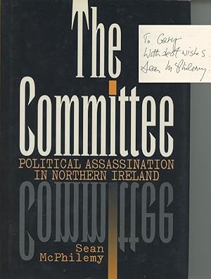 The Committee: Political Assassination in Northern Ireland