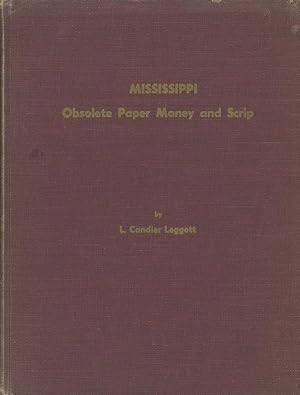 Mississippi, Obsolete Paper Money and Scrip