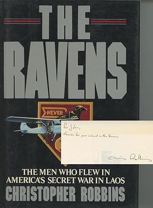 The Ravens: The Men Who Flew in America's Secret War in Laos