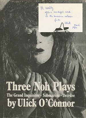Three Noh Plays: The Grand Inquisitor - Submarine - Deirdre