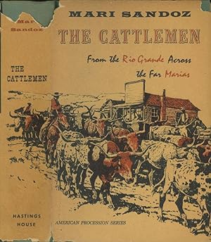The Cattlemen: From the Rio Grande Across the Far Marias