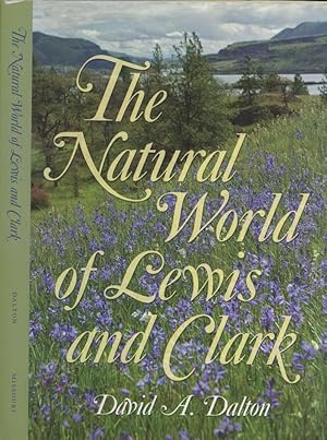 The Natural World of Lewis and Clark