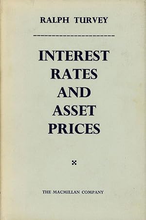 Interest Rates and Asset Prices