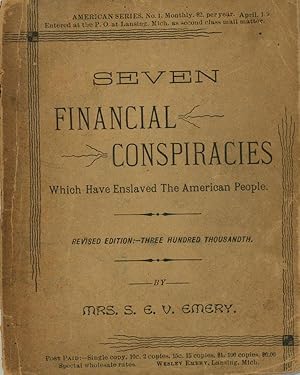 Seven Financial Conspiracies Which Have Enslaved The American People