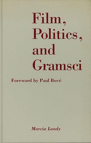 Film, Politics, and Gramsci