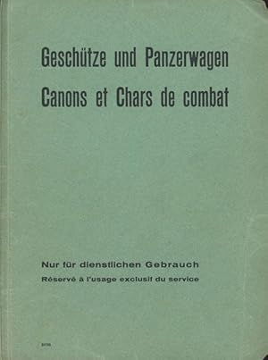 Geschutze Tanks, Panzerwagen Der Militarstaaten Europas / Canons Et Chars De Combat Des Principau...