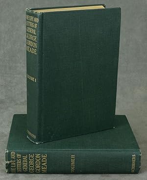 The Life and Letters of George Gordon Meade, Major-General United States Army, complete in 2 volumes