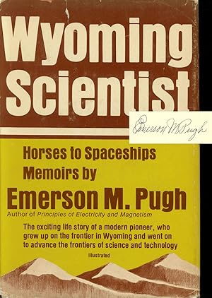 Wyoming Scientist, Horses to Spaceships; Memoirs