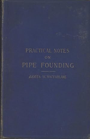 Practical Notes on Pipe Founding