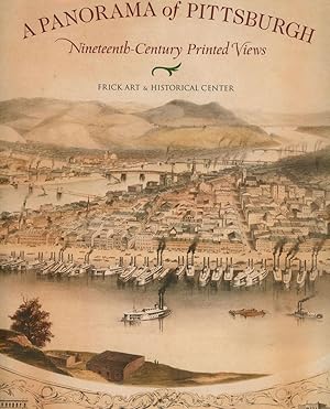 A Panorama of Pittsburgh: Nineteenth Century Printed Views