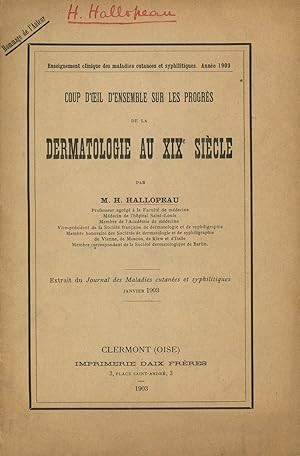 Coup D'Oeil D'Ensemble Sur Les Progres de la Dermatologie au XIX Siecle (Enseignment Clinique des...