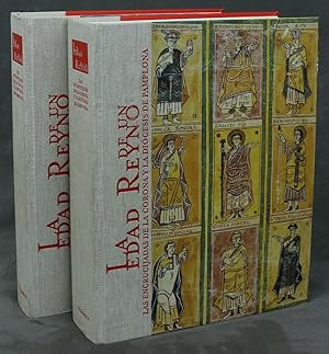 La Edad de un Reyno: Las Encrucijadas de la Corona y la Diocesis de Pamplona -- Sancho el Mayor y...