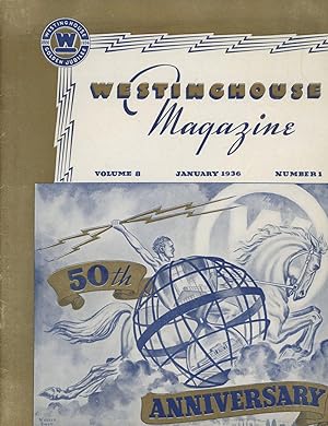 Westinghouse Magazine: Volume 8, Number 1, January 1936
