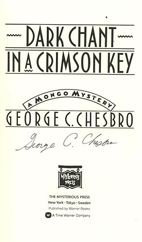 Dark Chant in a Crimson Key: A Mongo Mystery, Signed by George C. Chesbro