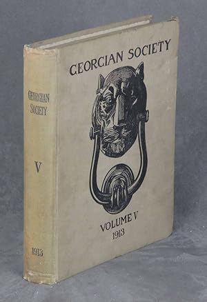 The Georgian Society Records of Eighteenth-Century Domestic Architecture and Decoration in Irelan...