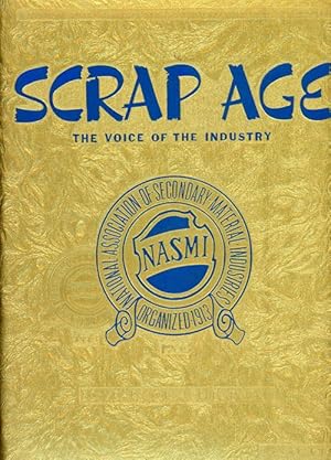 Scrap Age: The Voice of the Industry - 50 Years of Achievement, 1913-1963